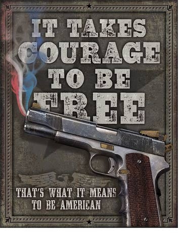 Posters Plechová cedule Courage To Be Free, (30 x 42 cm)