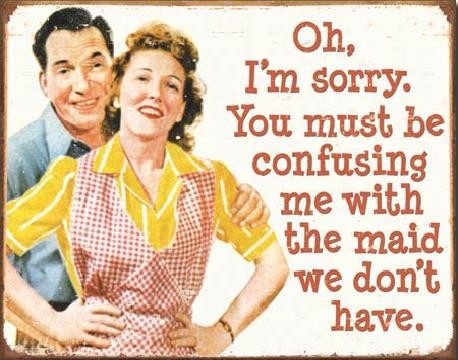 Posters Plechová cedule EPHEMERA - Maid we don't have, (40 x 31,5 cm)