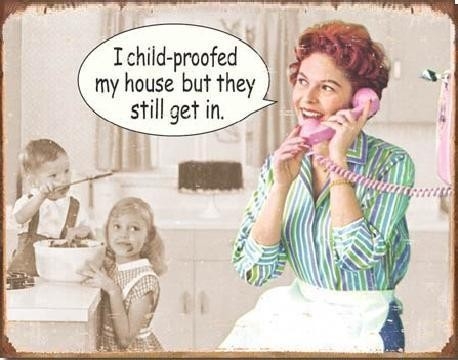 Posters Plechová cedule EPHEMERA - Childproofed House, (40 x 31,5 cm)