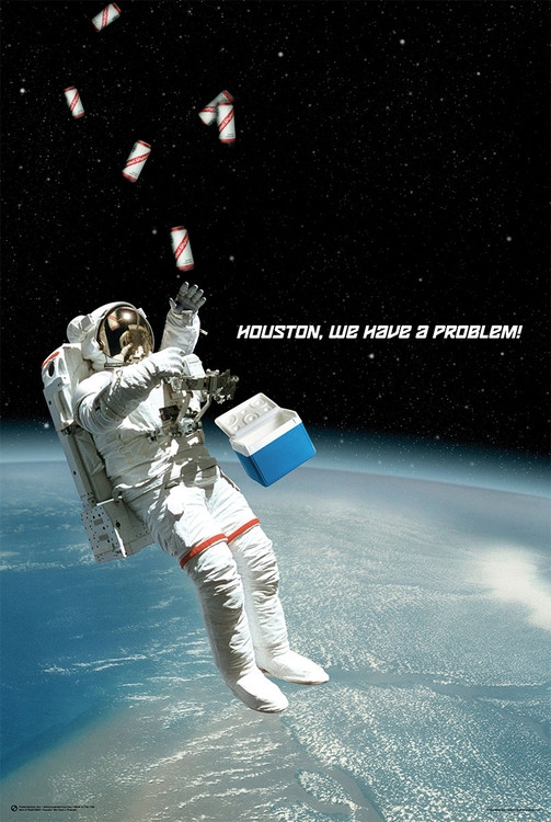 Posters Plakát, Obraz - Houston, We Have A Problem!, (61 x 91,5 cm)