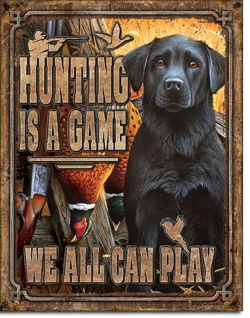 Posters Plechová cedule Hunting is a Game, (12,5 x 16 cm)