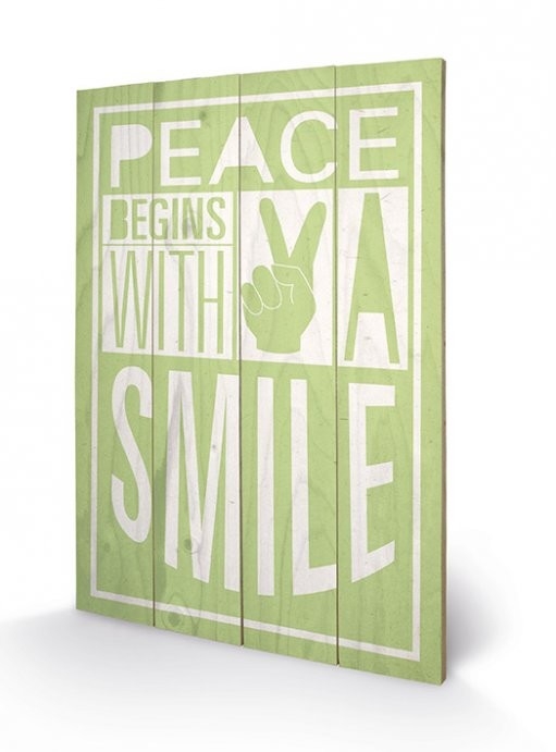 Posters Obraz na dřevě - Sarah Winter - Peace Begins With A Smile, (40 x 59 cm)
