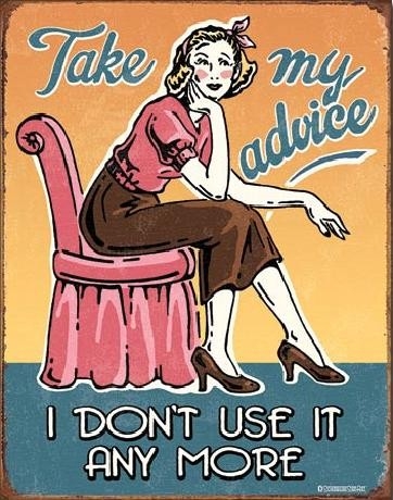 Posters Plechová cedule Take My Advice, (31,5 x 40 cm)
