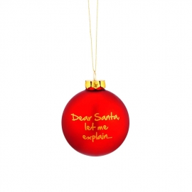 NAUGHTY BAUBLES Skleněná ozdoba "Dear Santa..."