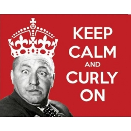 Posters Plechová cedule STOOGES - KEEP CALM - Curly On, (40 x 31,5 cm)