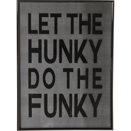 Obraz s rámem Let The Hunky 46×34 cm