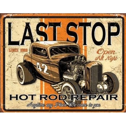 Posters Plechová cedule LAST STOP RODS, (41 x 32 cm)